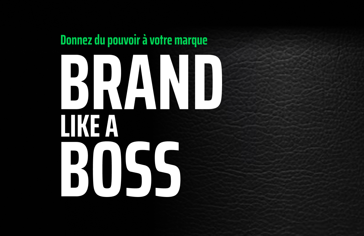 Brand like a Boss: conférence